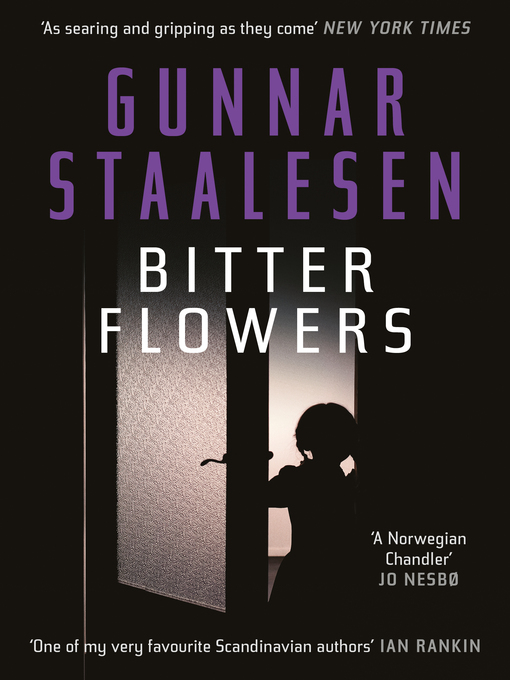 Title details for Bitter Flowers by Gunnar Staalesen - Available